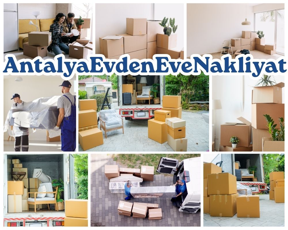 Antalya Dulkadiroğlu Evden Eve Taşımacılık